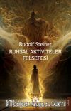 Ruhsal Aktiviteler Felsefesi