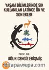 Yaşam Bilimlerinde Sık Kullanılan Latince Ön ve Sok Ekler