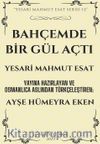 Bahçemde Bir Gül Açtı