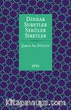 Dindar Suretler Seküler Siretler
