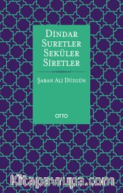 Dindar Suretler Seküler Siretler