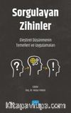 Sorgulayan Zihinler & Eleştirel Düşünmenin Temelleri ve Uygulamaları