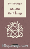 Ankara Kent İmajı