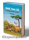 Hebû Tune Bû - Antolojîya Çîrokên Zarokan (Ciltli)