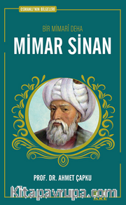 Bir Mimari Deha Mimar Sinan 