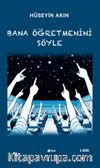 Bana Öğretmenini Söyle