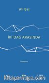 İki Dağ Arasında 