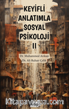 Keyifli Anlatımla Sosyal Psikoloji II