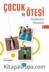 Çocuk ve Ötesi II - Disiplinlerarası Yaklaşımlarla