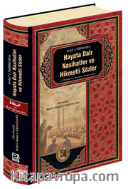 Hayata Dair Nasihatler ve Hikmetli Sözler