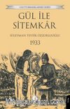 Gül ile Sitemkar 1933
