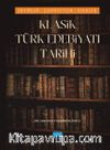 Klasik Türk Edebiyatı Tarihi - Dönemler, Şahsiyetler, Eserler