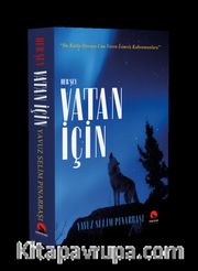 Her Şey Vatan İçin