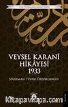 Veysel Karani Hikayesi 1933