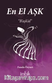En El Aşk <br /> “B’aşk’al”