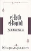 El- Hatib El-Bağdağdi / Öncülerimiz 16