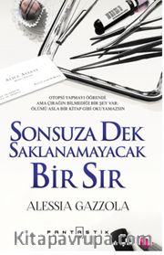 Sonsuza Dek Saklanmayacak Bir Sır (Ciltli)