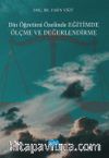 Din Öğretimi Özelinde Eğitimde Ölçme Ve Değerlendirme