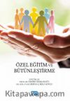 Özel Eğitim ve Bütünleştirme