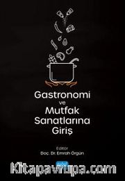 Gastronomi ve Mutfak Sanatlarına Giriş