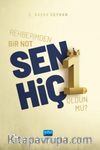 Rehberimden Bir Not: Sen Hiç 1. Oldun Mu?