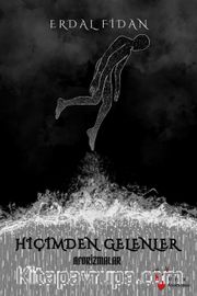 Hiçimden Gelenler