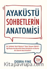 Ayaküstü Sohbetlerin Anatomisi