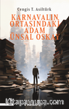 Karnavalın Ortasındaki Adam Ünsal Oskay