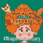 Benim Saçlarım Neden  Turuncu? 