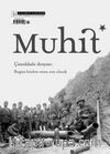 Muhit Dergi Aylık Edebiyat Dergisi Sayı:51 Mart 2024