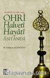 Ohri Halveti - Hayati Asitanesi