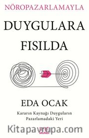 Nöropazarlamayla Duygulara Fısılda
