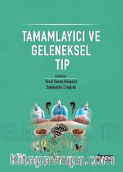 Tamamlayıcı Ve Geleneksel Tıp