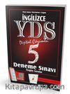 İngilizce YDS Çözümlü 5 Deneme Sınavı
