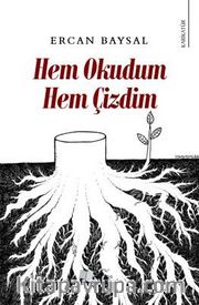 Hem Okudum Hem Çizdim