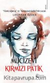 Mucizevi Kırmızı Patik