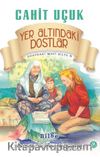 Uzaydaki Mavi Bilye 6 Yer Altındaki Dostlar