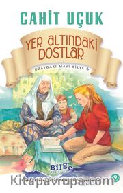 Uzaydaki Mavi Bilye 6 Yer Altındaki Dostlar