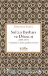 Sultan Baybars ve Dönemi (1260-1277)