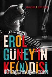 Erol Güney'in Ke (n)disi