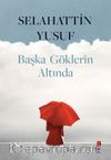 Başka Göklerin Altında