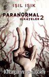 Paranormal Hikayeler 2 (Ciltli)
