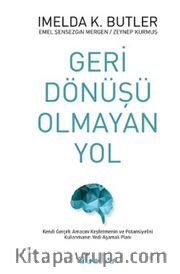 Geri Dönüşü Olmayan Yol