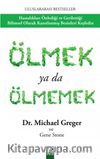 Ölmek ya da Ölmemek