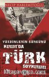 Yüzbinlerin Sürgünü: Kırım'da Türk Soykırımı