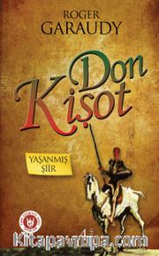 Yaşanmış Şiir Don Kişot