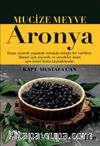 Mucize Meyve Aronya
