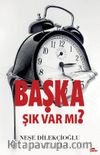 Başka Şık Var Mı?