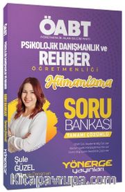 ÖABT Psikolojik Danışma ve Rehber Öğretmen Hümanizma Soru Bankası Çözümlü 