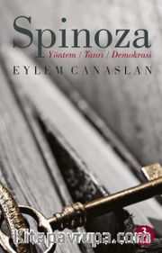 Spinoza: Yöntem, Tanrı, Demokrasi